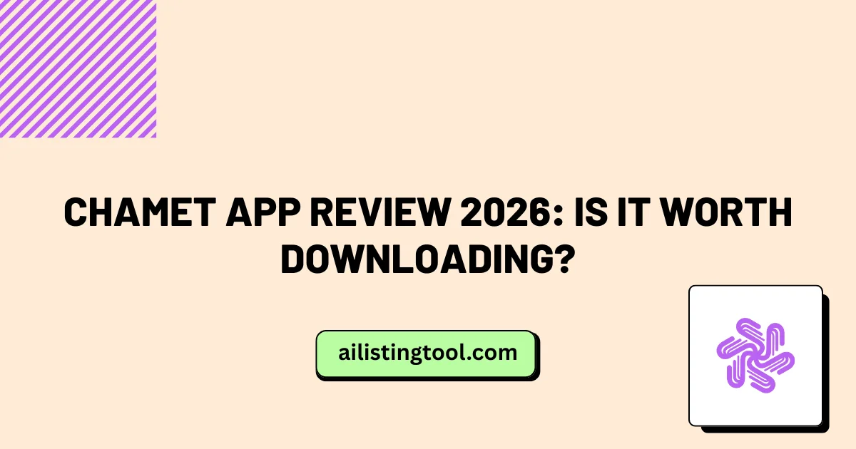 Chamet App Review 2026: Is It Worth Downloading?