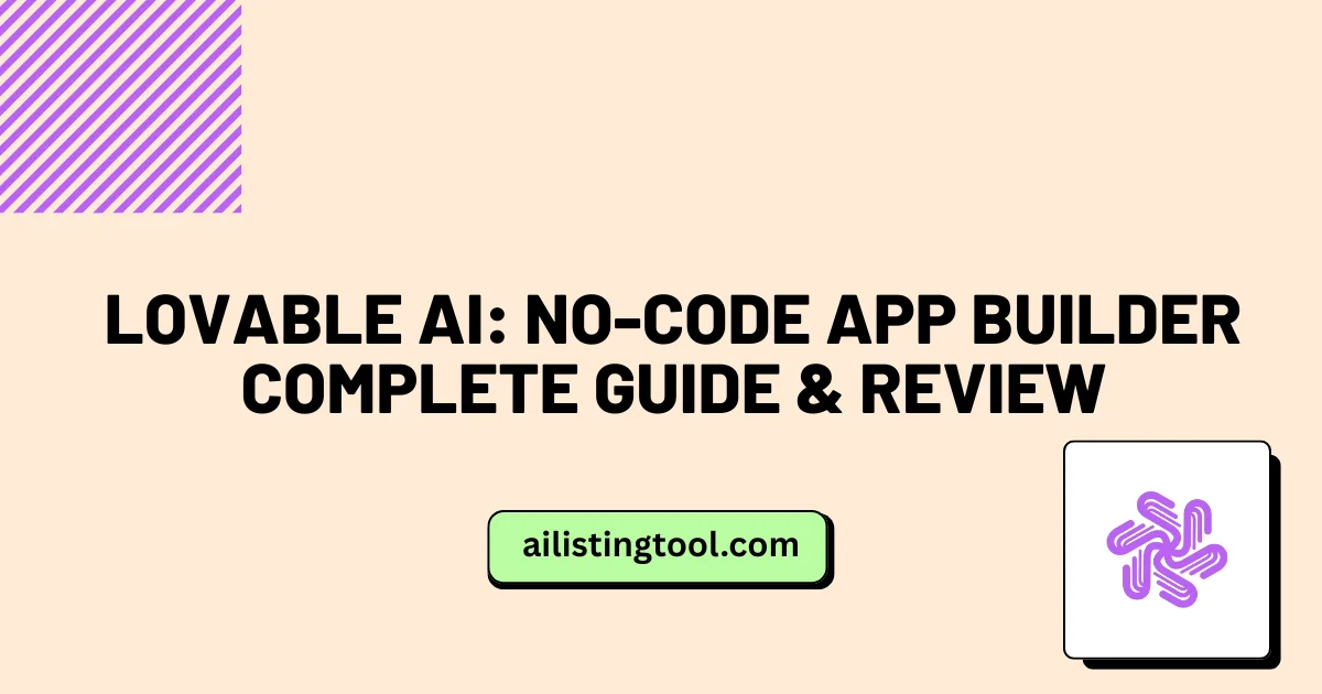 Lovable AI: No-Code App Builder Complete Guide & Review