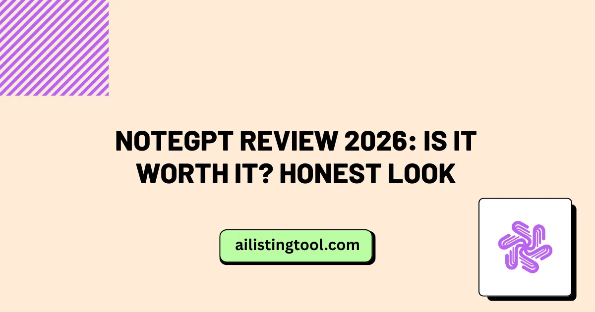 NoteGPT Review 2026: Is It Worth It? Honest Look