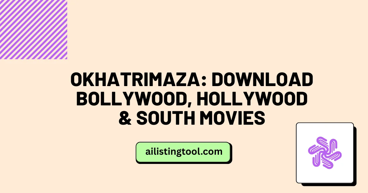 Okhatrimaza: Download Bollywood, Hollywood & South Movies