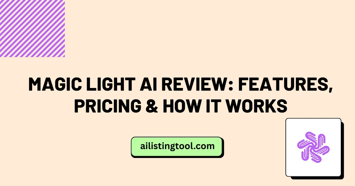 Magic Light AI Review: Features, Pricing & How It Works