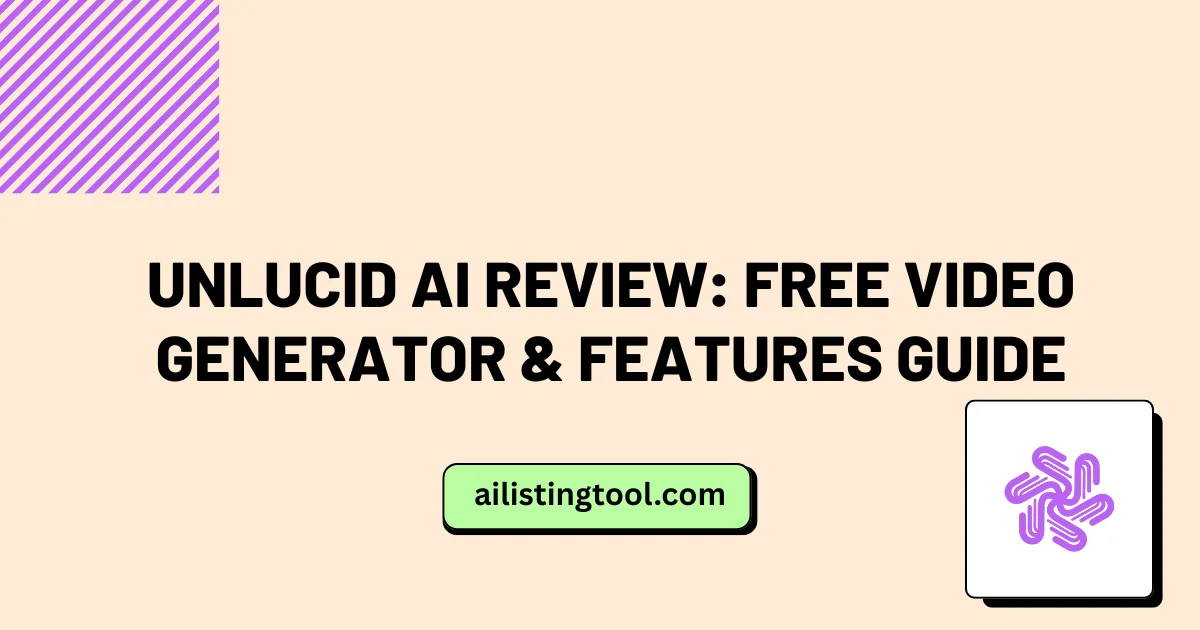 Unlucid AI Review: Free Video Generator & Features Guide