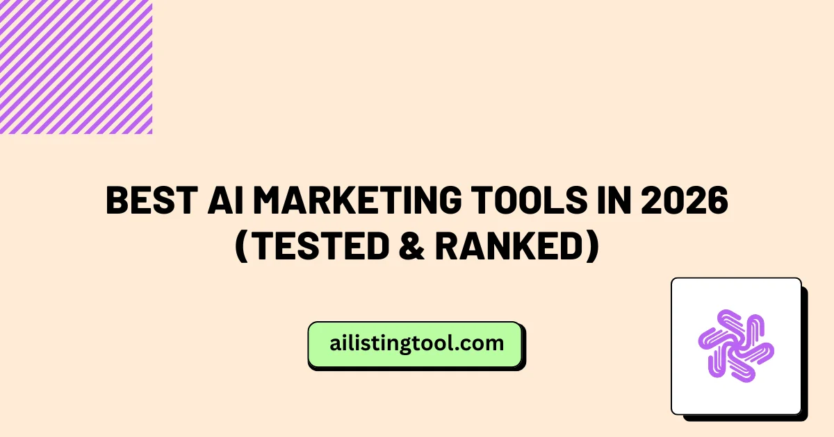 Best AI Marketing Tools in 2026 (Tested & Ranked)