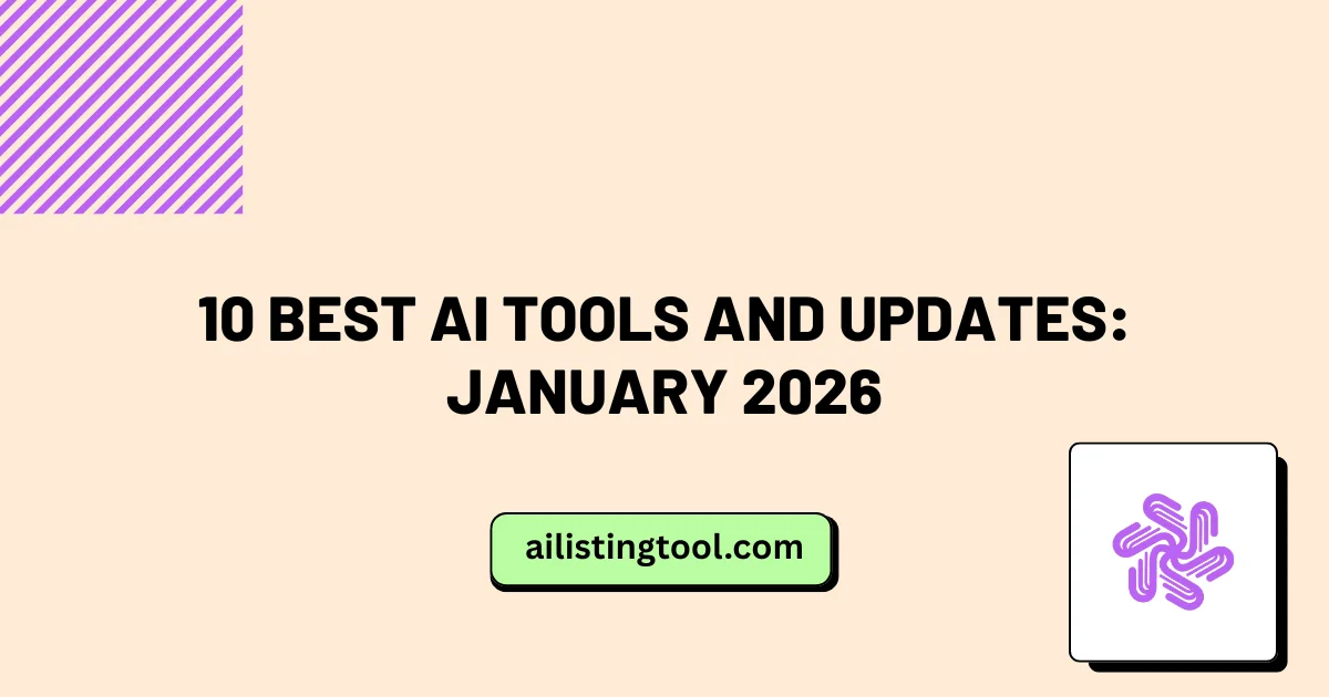 10 Best AI Tools and Updates: January 2026