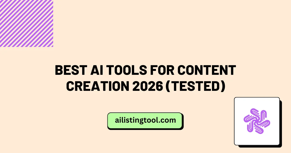 Best AI Tools for Content Creation 2026 (Tested)