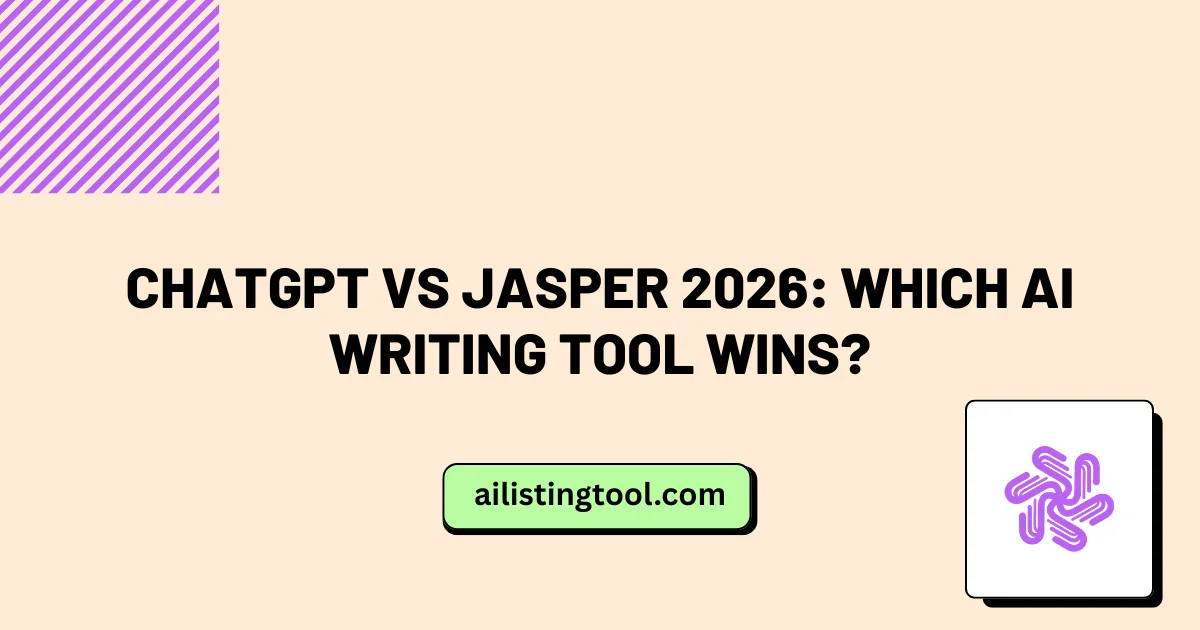 ChatGPT vs Jasper 2026: Which AI Writing Tool Wins?