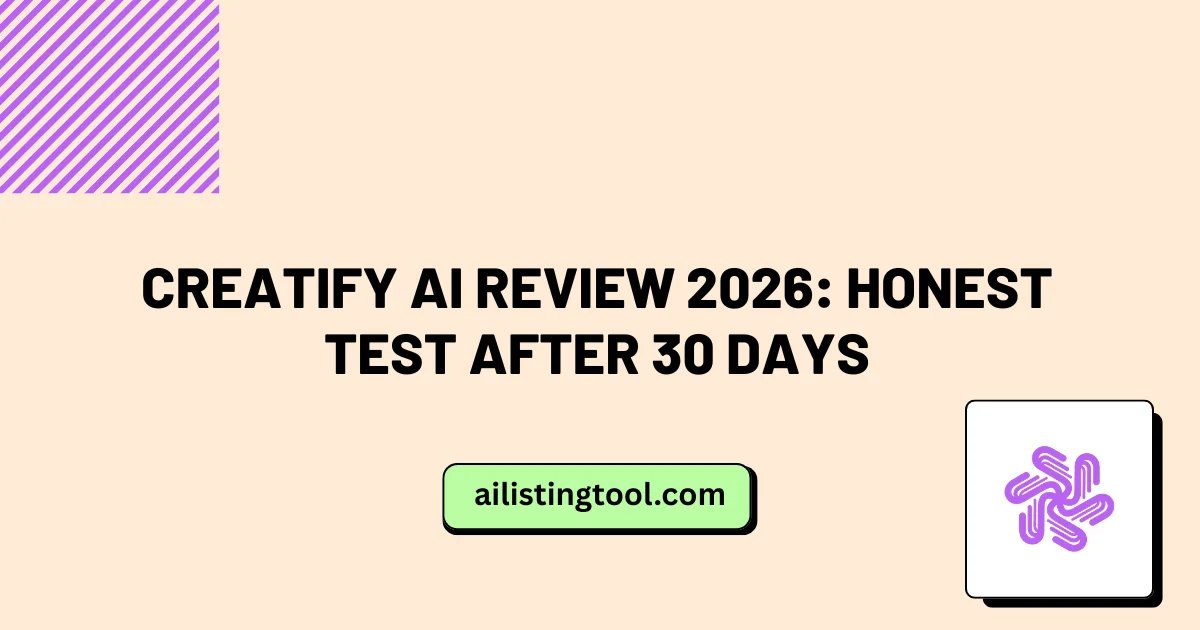 Creatify AI Review 2026: Honest Test After 30 Days