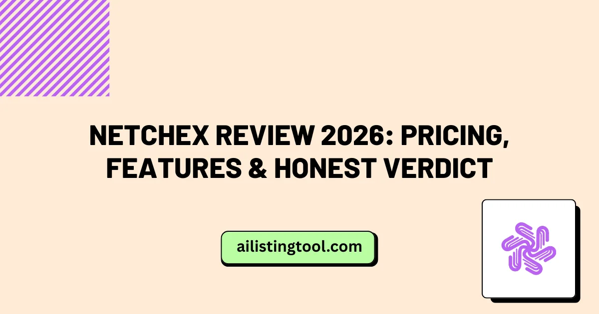 Netchex Review 2026: Pricing, Features & Honest Verdict