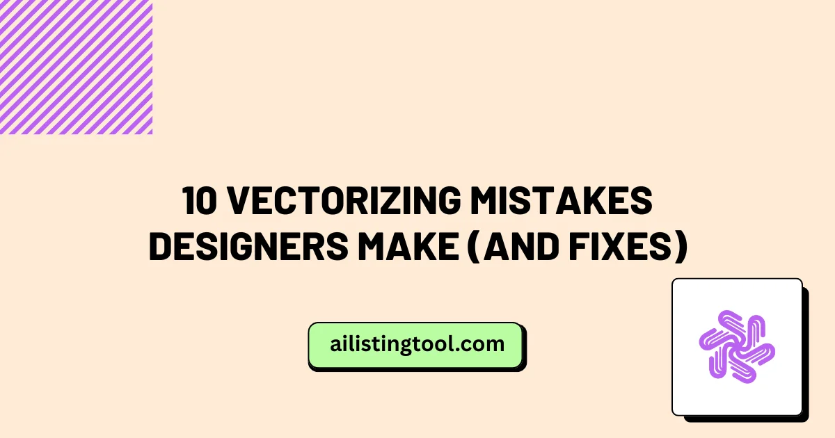 10 Vectorizing Mistakes Designers Make (And Fixes)
