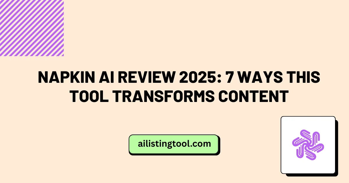 Napkin AI Review 2025: 7 Ways This Tool Transforms Content