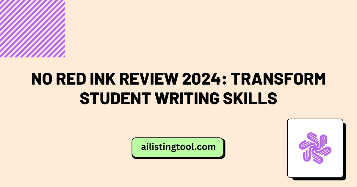 No Red Ink Review 2024: Transform Student Writing Skills
