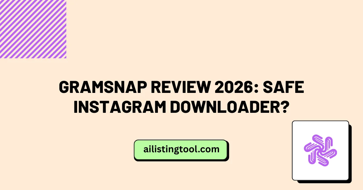 GramSnap Review 2026: Safe Instagram Downloader?