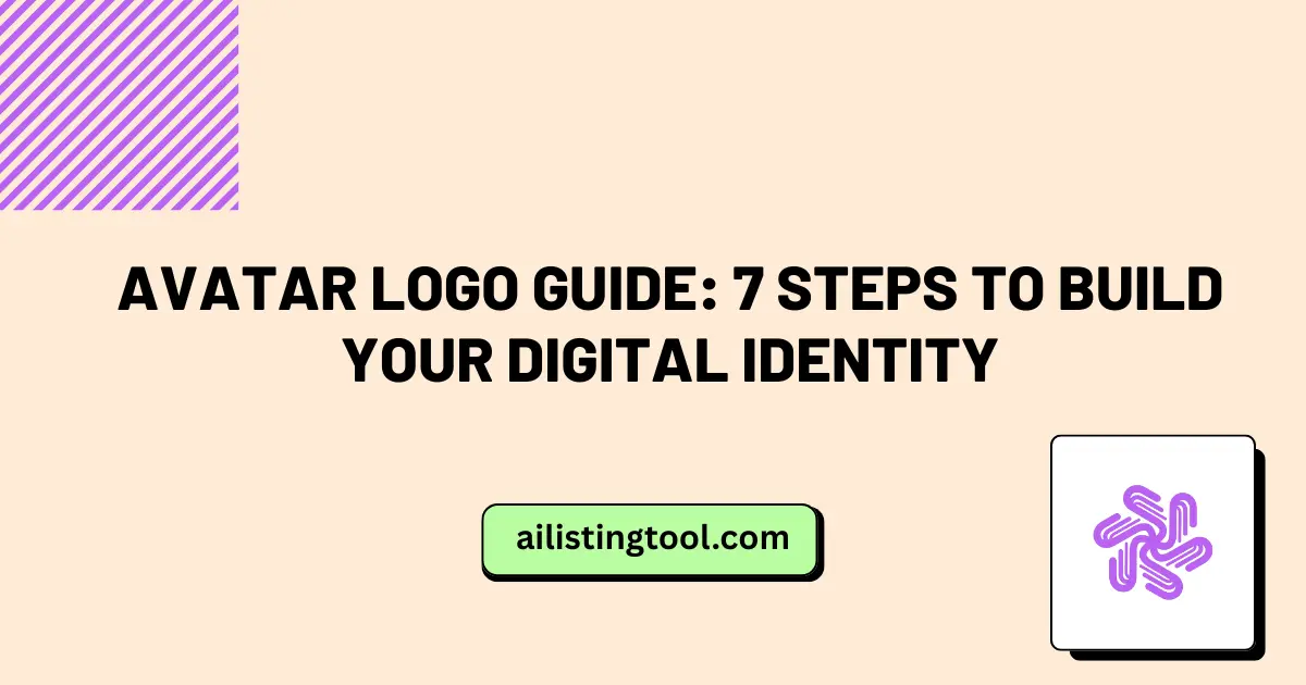 Avatar Logo Guide: 7 Steps to Build Your Digital Identity