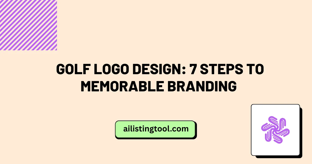 Golf Logo Design: 7 Steps to Memorable Branding