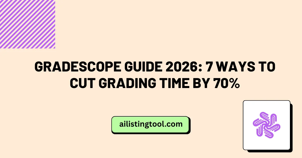 Gradescope Guide 2026: 7 Ways to Cut Grading Time by 70%