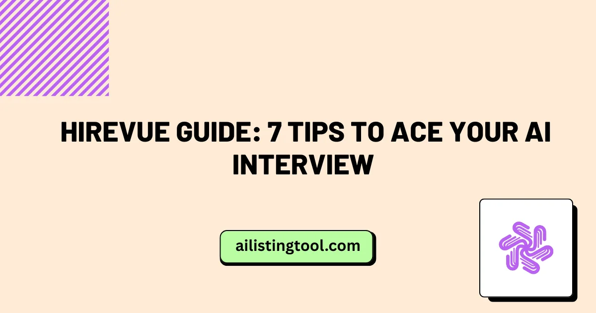 HireVue Guide: 7 Tips to Ace Your AI Interview