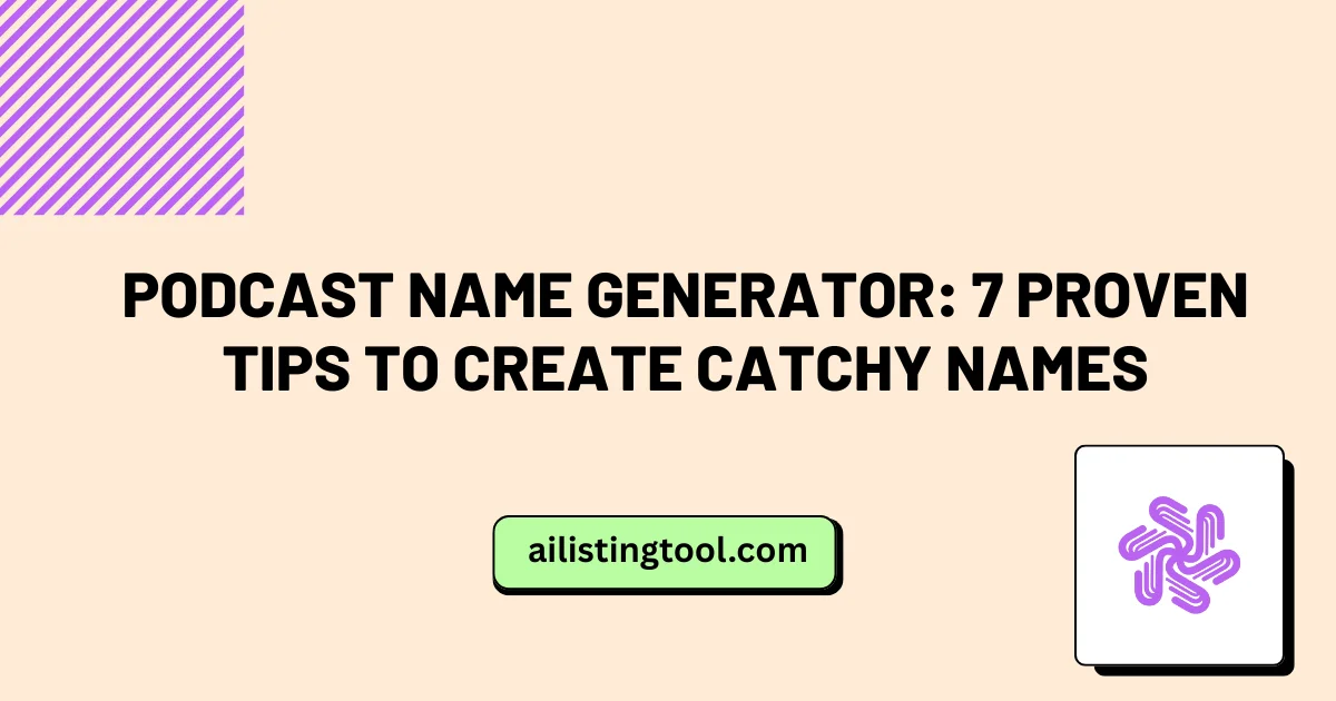 Podcast Name Generator: 7 Proven Tips to Create Catchy Names