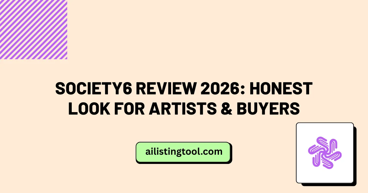 Society6 Review 2026: Honest Look for Artists & Buyers