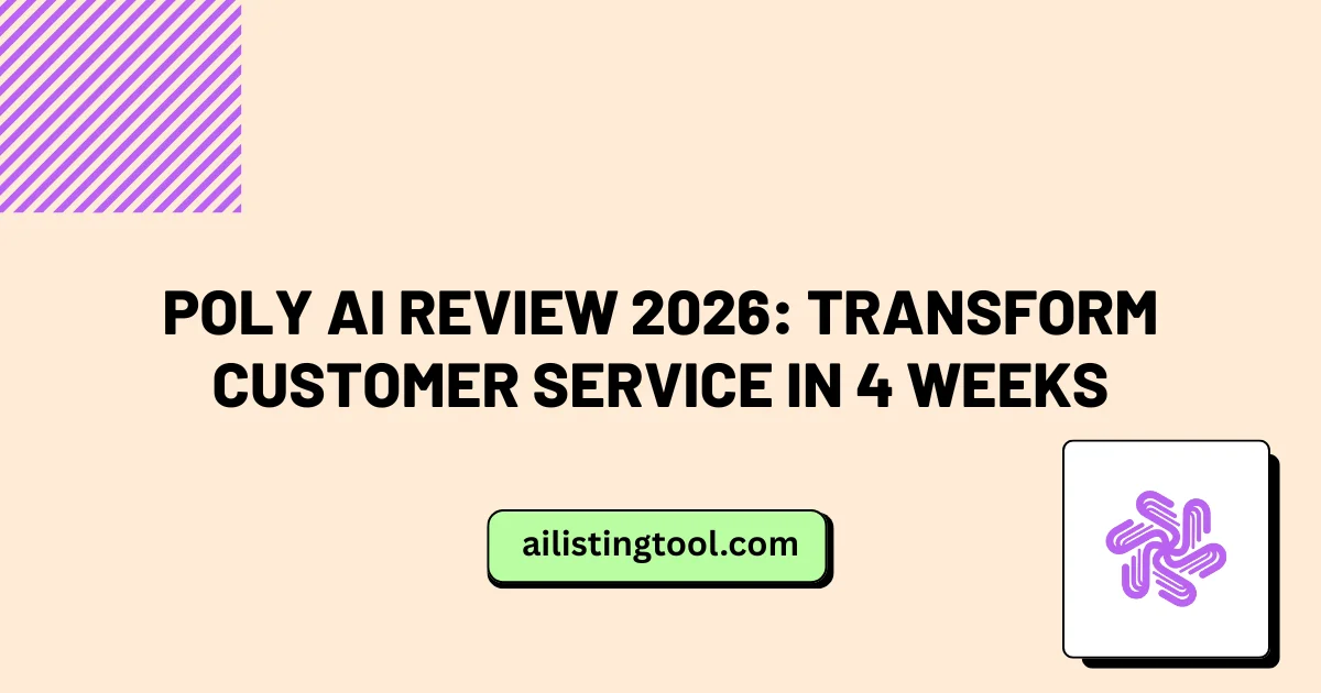 Poly AI Review 2026: Transform Customer Service in 4 Weeks