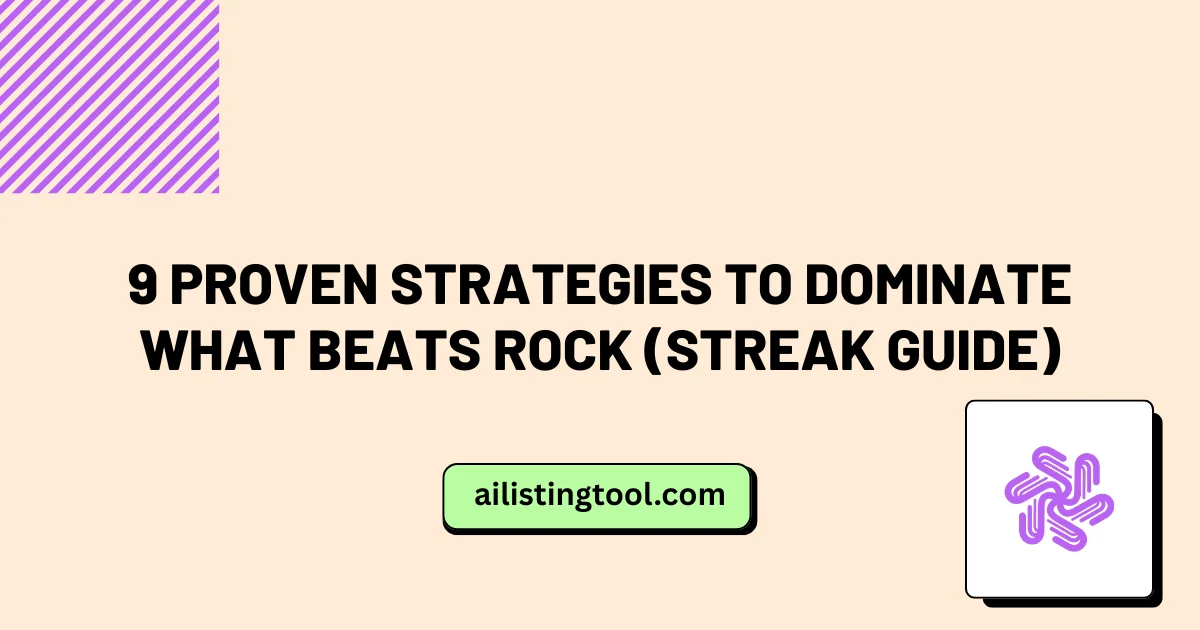 9 Proven Strategies to Dominate What Beats Rock (Streak Guide)