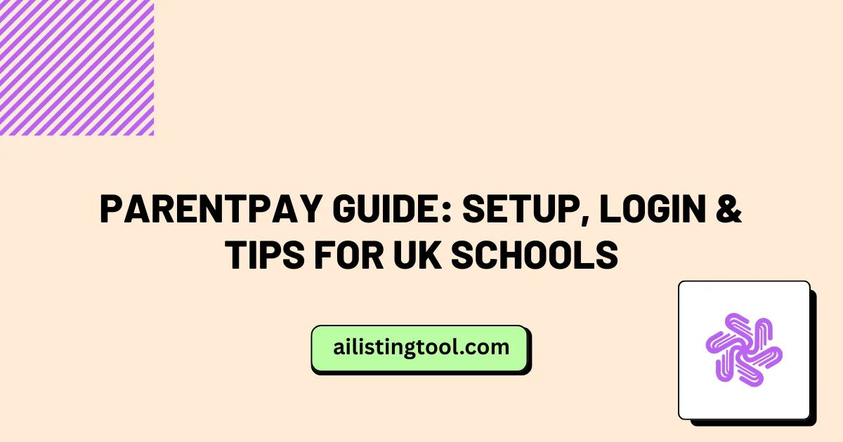 ParentPay Guide: Setup, Login & Tips for UK Schools