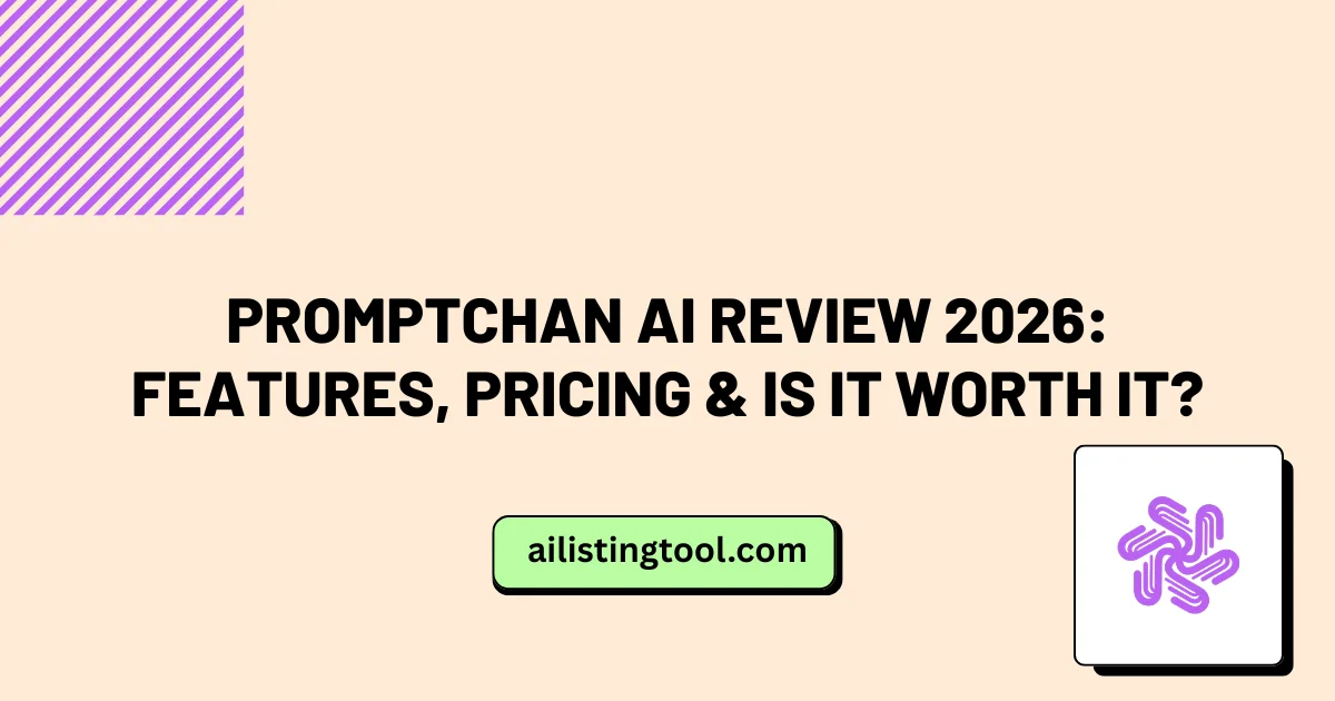 Promptchan AI Review 2026: Features, Pricing & Is It Worth It?