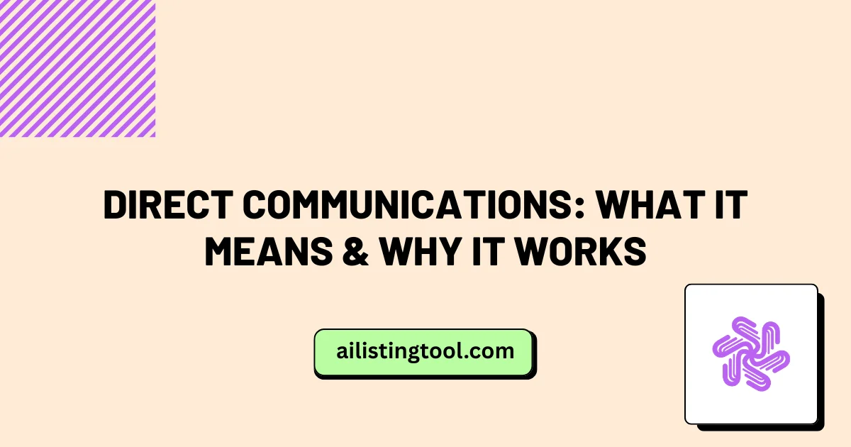 Direct Communications: What It Means & Why It Works