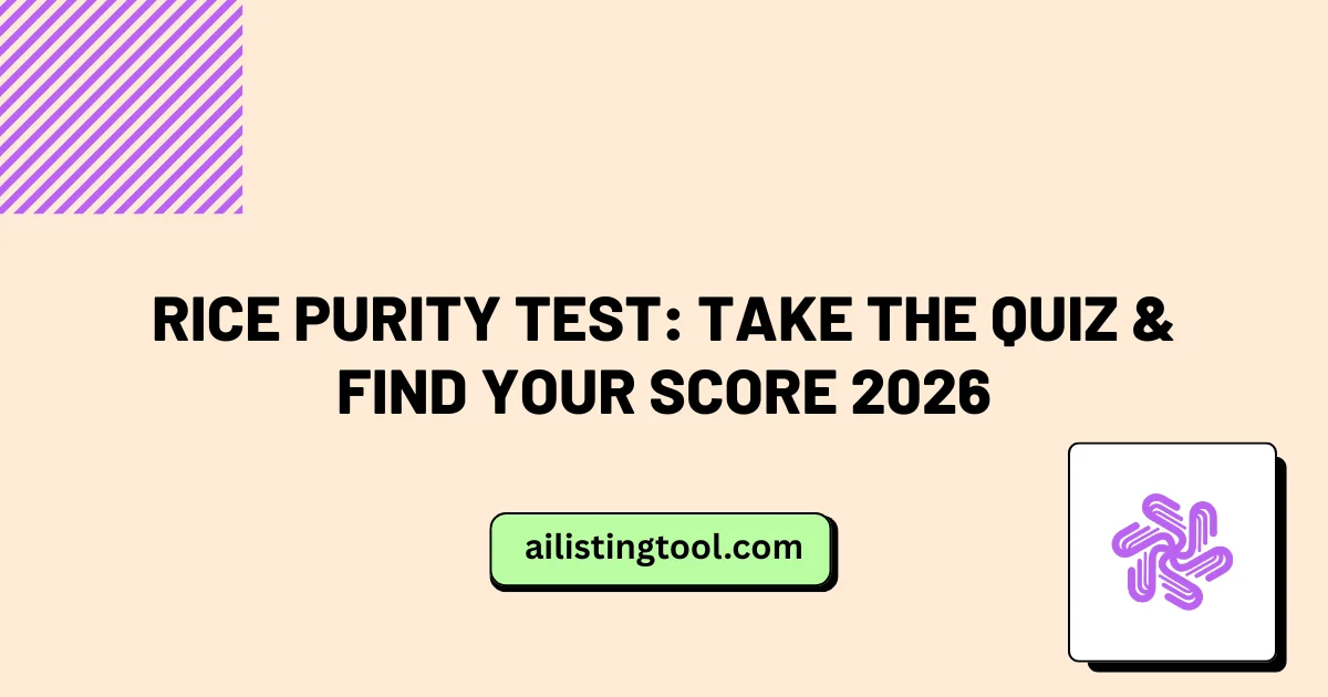 Rice Purity Test: Take the Quiz & Find Your Score 2026