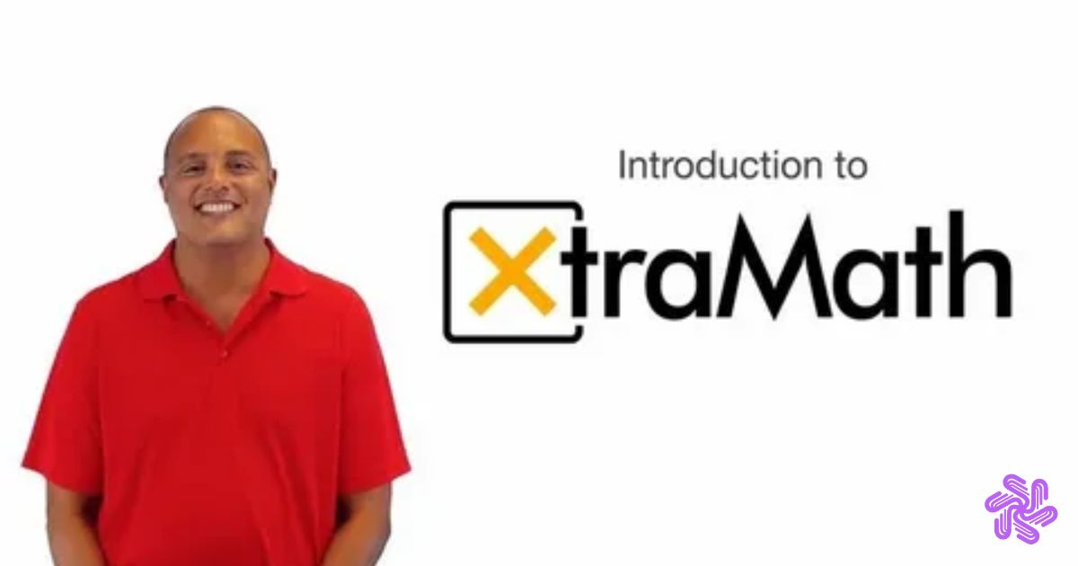 XtraMath Review 2026: Guide for Students & Teachers