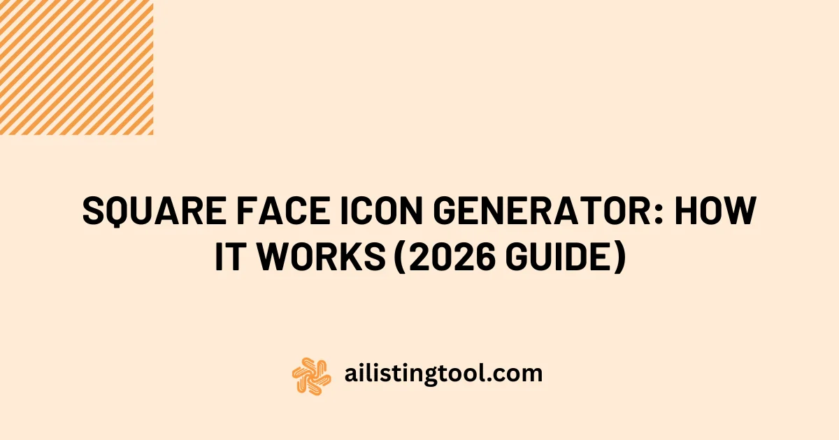 Square Face Icon Generator: How It Works (2026 Guide)