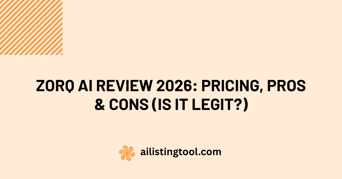 Zorq AI Review 2026: Pricing, Pros & Cons (Is It Legit?)