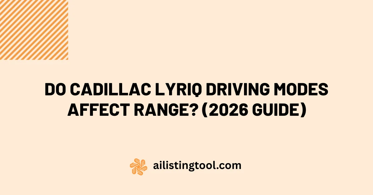 Do Cadillac Lyriq Driving Modes Affect Range? (2026 Guide)