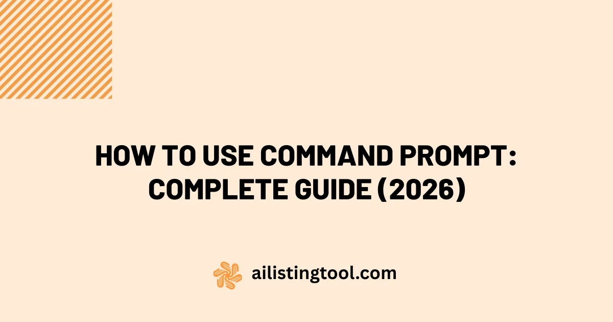 How to Use Command Prompt: Complete Guide (2026)
