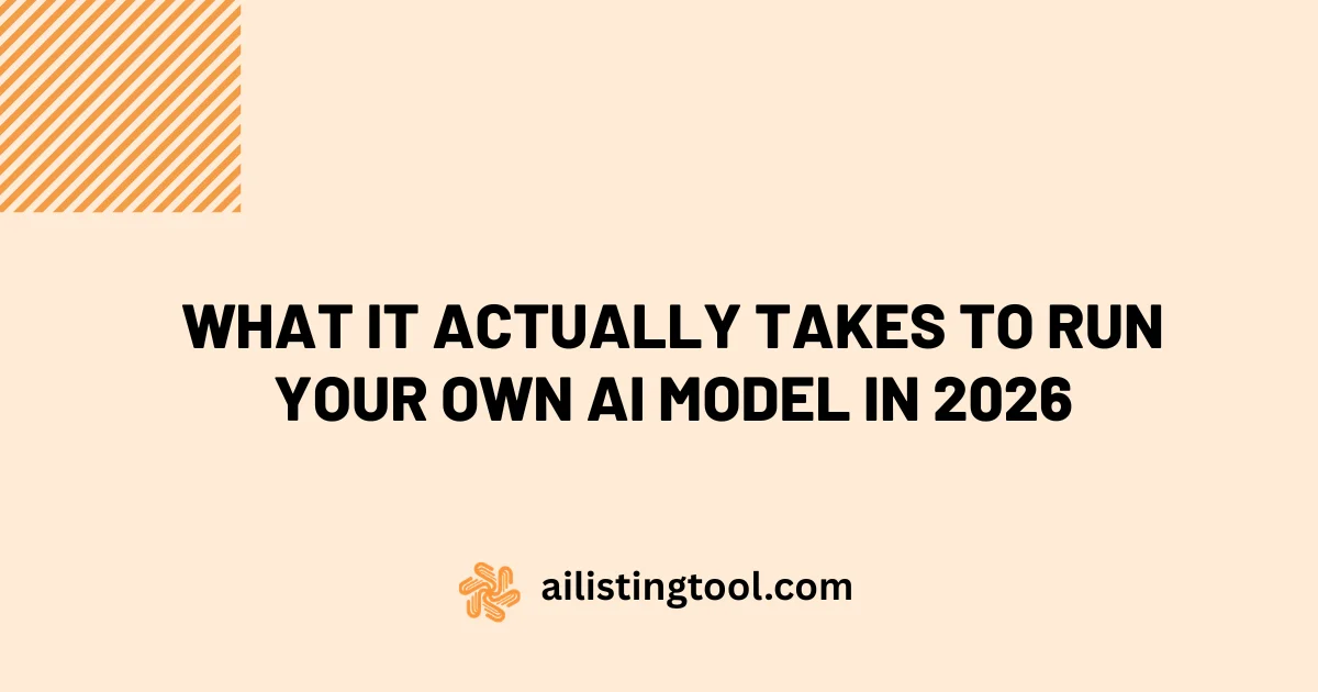 What it actually takes to run your own AI model in 2026